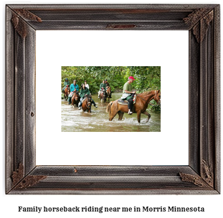 family horseback riding near me in Morris, Minnesota